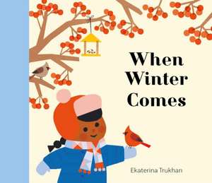 When Winter Comes de Ekaterina Trukhan
