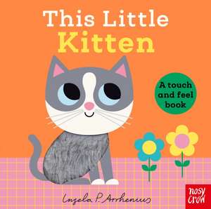 This Little Kitten de Ingela P. Arrhenius