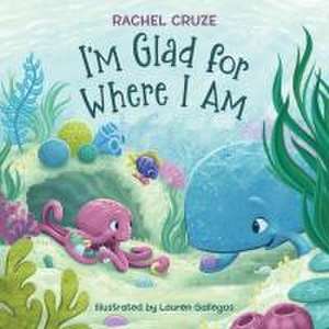 I'm Glad for Where I Am de Rachel Cruze