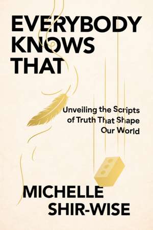 Everybody Knows That de Michelle Shir-Wise