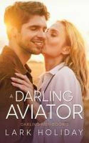 A Darling Aviator de Lark Holiday