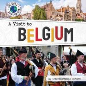 A Visit to Belgium de Rebecca Phillips-Bartlett