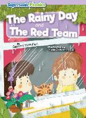 The Rainy Day & the Red Team de Gemma Mcmullen