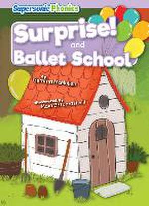 Surprise! & Ballet School de Gemma Mcmullen