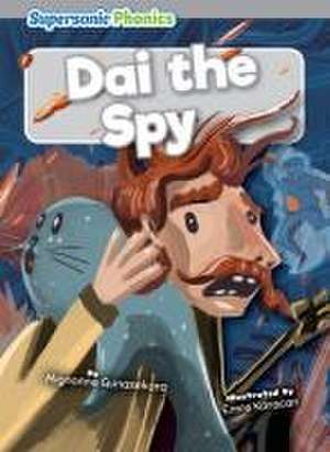 Dai the Spy de Mignonne Gunasekara