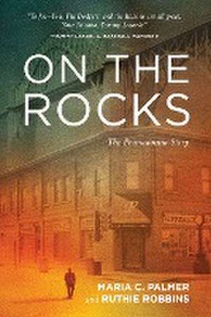 On the Rocks de Maria C Palmer