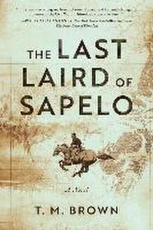 The Last Laird of Sapelo de T. M. Brown