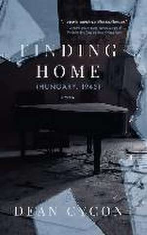 Finding Home (Hungary, 1945) de Dean Cycon