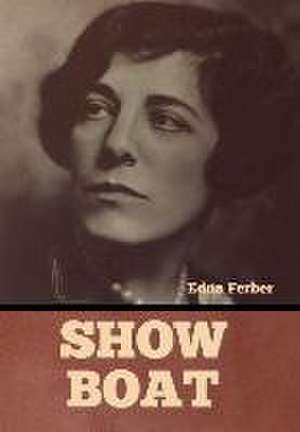 Show Boat de Edna Ferber