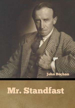 Mr. Standfast de John Buchan
