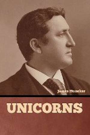 Unicorns de James Huneker