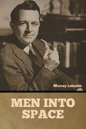 Men into space de Murray Leinster