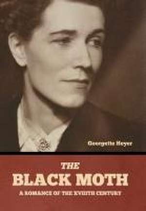 The Black Moth de Georgette Heyer