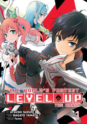 The World's Fastest Level Up (Manga) Vol. 1 de Nagato Yamata