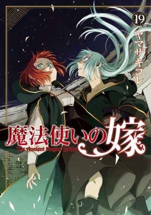 The Ancient Magus' Bride Vol. 19 de Kore Yamazaki