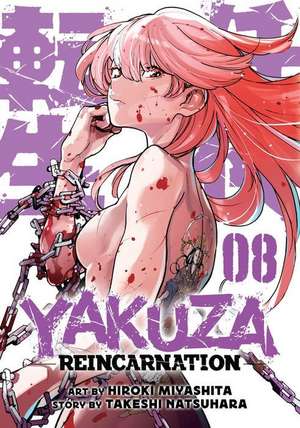 Yakuza Reincarnation Vol. 8 de Takeshi Natsuhara