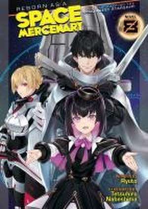 Reborn as a Space Mercenary: I Woke Up Piloting the Strongest Starship! (Light Novel) Vol. 8 de Ryuto