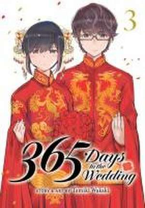 365 Days to the Wedding Vol. 3 de Tamiki Wakaki