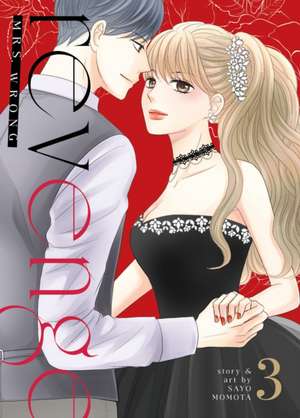Revenge: Mrs. Wrong Vol. 3 de Sayo Momota