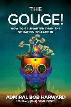 The Gouge! de Bob Harward