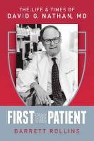 First the Patient de Barrett Rollins