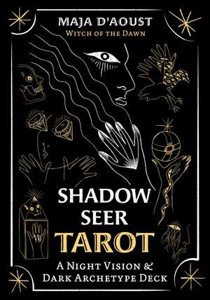 Shadow Seer Tarot: A Night Vision and Dark Archetype Deck de Maja D'Aoust