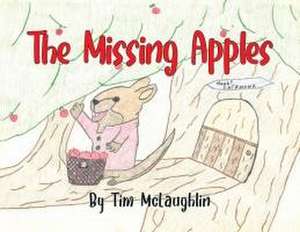 The Missing Apples de Tim Mclaughlin