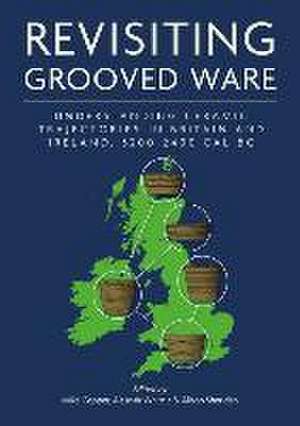 Revisiting Grooved Ware de Mike Copper