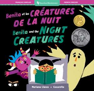 Benita and the Night Creatures (Bilingual French & English) de Mariana Llanos