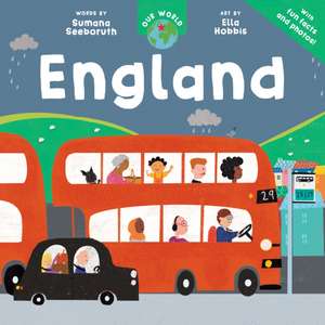 Our World: England de Sumana Seeboruth