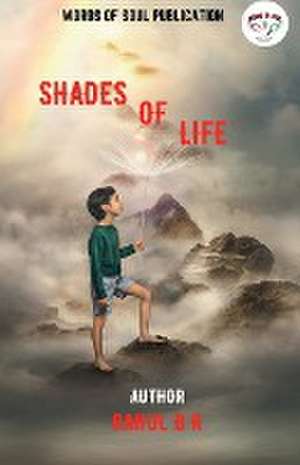 Shades Of Life de Rahul B