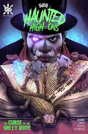 Twiztid Haunted High-Ons Vol. 2: The Curse of the Green Book de Dirk Manning