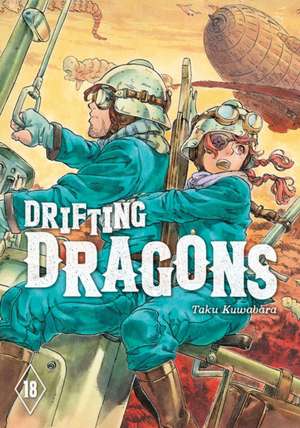 Drifting Dragons 18 de Taku Kuwabara