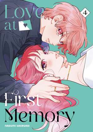 Love at First Memory 4 de Narumi Hasegaki