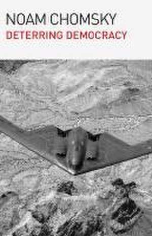 Chomsky, N: Deterring Democracy