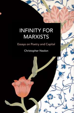 Infinity for Marxists de Christopher Nealon