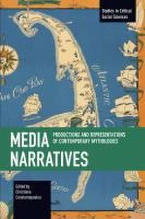 Media Narratives de Christiana Constantopoulou