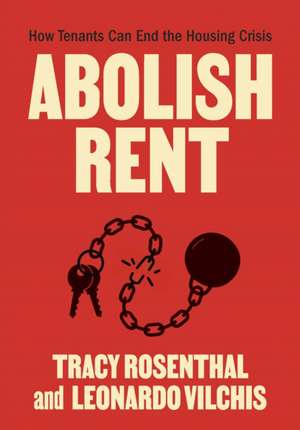Abolish Rent de Tracy Rosenthal