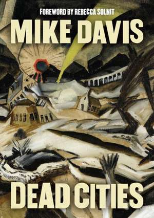 Dead Cities de Mike Davis