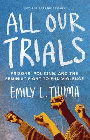 All Our Trials de Emily L. Thuma