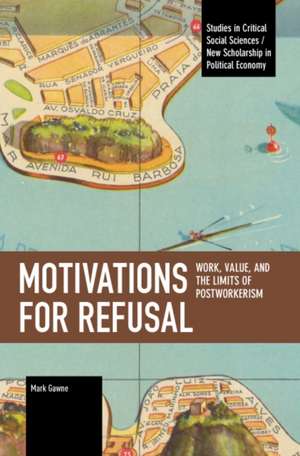 Motivations for Refusal de Mark Gawne