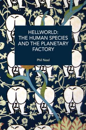 Hellworld de Phil A. Neel