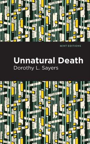 Unnatural Death de Dorothy L. Sayers