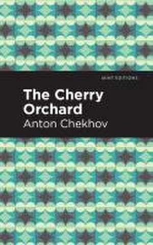 Chekhov, A: Cherry Orchard