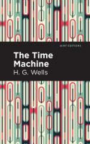 Wells, H: Time Machine
