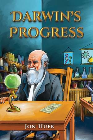 Darwin's Progress de Jon Huer