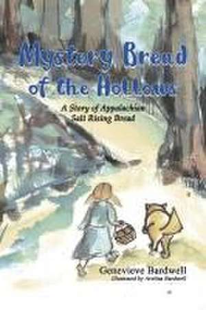 Mystery Bread of the Hollows de Genevieve Bardwell