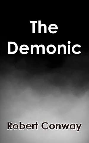 The Demonic de Robert Conway