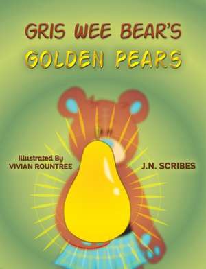 Gris Wee Bear's Golden Pears de J. N. Scribes