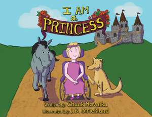 I am a Princess de Chuck Novatka
